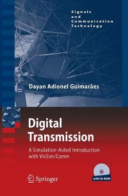 Digital Transmission: A Simulation-Aided Introduction with VisSim/Comm Softcover reprint of the original 1st ed. 2009