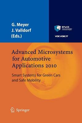 Advanced Microsystems for Automotive Applications 2010: Smart Systems for Green Cars and Safe Mobility Softcover Reprint of the Original 1st 2010 ed.