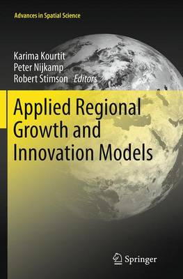 Applied Regional Growth and Innovation Models Softcover reprint of the original 1st ed. 2014