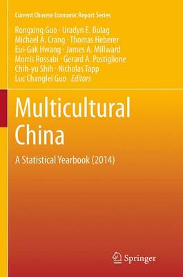 Multicultural China: A Statistical Yearbook (2014) Softcover reprint of the original 1st ed. 2015