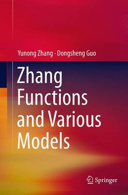 Zhang Functions and Various Models Softcover reprint of the original 1st ed. 2015
