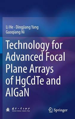 Technology for Advanced Focal Plane Arrays of HgCdTe and AlGaN 2016 ed.