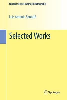 Selected Works 1st ed. 2009, Reprint of the 2009 edition