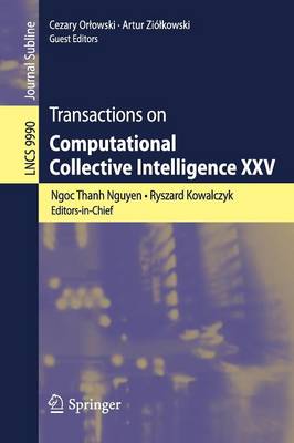 Transactions on Computational Collective Intelligence XXV 1st ed. 2016