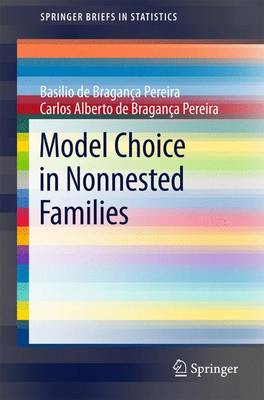 Model Choice in Nonnested Families 1st ed. 2016