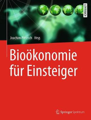 Bioökonomie für Einsteiger 1. Aufl. 2017