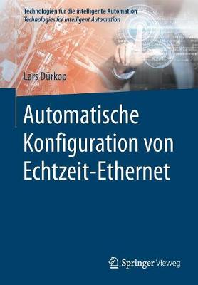 Automatische Konfiguration von Echtzeit-Ethernet 1. Aufl. 2017