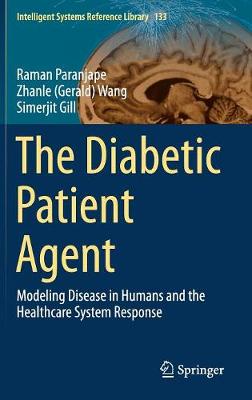 Diabetic Patient Agent: Modeling Disease in Humans and the Healthcare System Response 1st ed. 2018