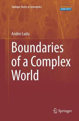 Boundaries of a Complex World Softcover reprint of the original 1st ed. 2016