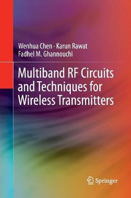 Multiband RF Circuits and Techniques for Wireless Transmitters Softcover reprint of the original 1st ed. 2016