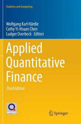 Applied Quantitative Finance Softcover reprint of the original 3rd ed. 2017