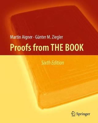 Proofs from THE BOOK Sixth Edition 2018