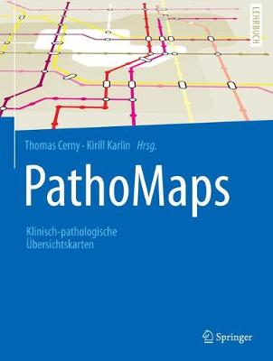 PathoMaps: Klinisch-pathologische Übersichtskarten 1. Aufl. 2019