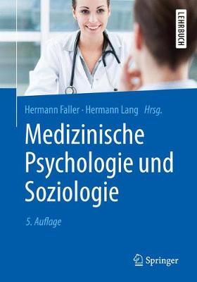Medizinische Psychologie und Soziologie 5., überarb. Auflage 2019