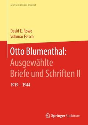 Otto Blumenthal: AusgewÃ¤hlte Briefe und Schriften II: 1919 - 1944