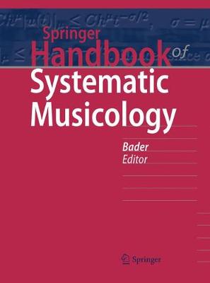 Springer Handbook of Systematic Musicology Softcover reprint of the original 1st ed. 2018