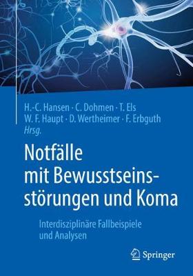 NotfÃ¤lle mit BewusstseinsstÃ¶rungen und Koma: Interdisziplinare Fallbeispiele und Analysen