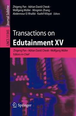 Transactions on Edutainment XV