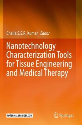 Nanotechnology Characterization Tools for Tissue Engineering and Medical  Therapy 2019 ed.