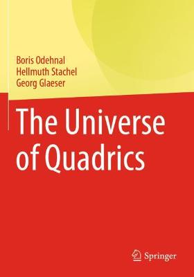 Universe of Quadrics 1st ed. 2020