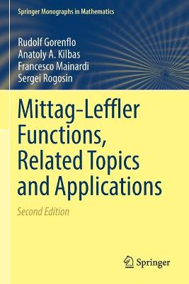 Mittag-Leffler Functions, Related Topics and Applications Second Edition 2020