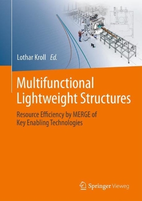 Multifunctional Lightweight Structures: Resource Efficiency by MERGE of Key Enabling Technologies 2023 ed.