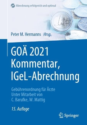 GOÃ„ 2021 Kommentar, IGeL-Abrechnung: Gebuhrenordnung fur Arzte