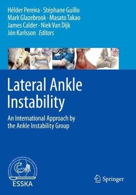 Lateral Ankle Instability: An International Approach by the Ankle Instability Group 2021 ed.