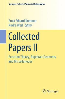 Collected Papers II: Function Theory, Algebraic Geometry and Miscellaneous 1st ed. 2021