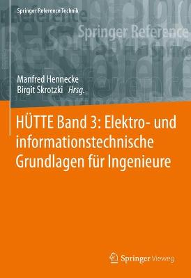 HÃœTTE Band 3: Elektro- und informationstechnische Grundlagen fÃ¼r Ingenieure