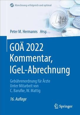 GOÃ„ 2022 Kommentar, IGeL-Abrechnung: Gebuhrenordnung fur Arzte