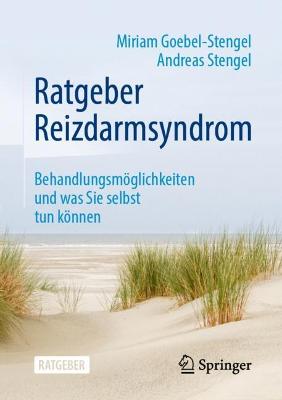 Ratgeber Reizdarmsyndrom: Behandlungsmoglichkeiten und was Sie selbst tun konnen