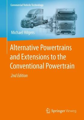 Alternative Powertrains and Extensions to the Conventional Powertrain Second Edition 2023