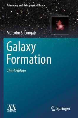 Galaxy Formation Third Edition 2023