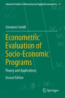 Econometric Evaluation of Socio-Economic Programs: Theory and Applications Second Edition 2022