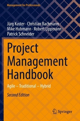 Project Management Handbook: Agile  Traditional  Hybrid Second Edition 2023