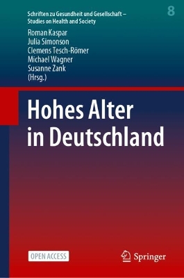 Hohes Alter in Deutschland 1. Aufl. 2023
