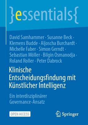 Klinische Entscheidungsfindung mit KÃ¼nstlicher Intelligenz: Ein interdisziplinarer Governance-Ansatz