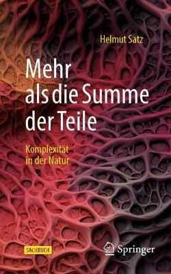 Mehr als die Summe der Teile: Komplexitat in der Natur