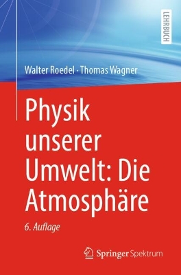 Physik unserer Umwelt: Die AtmosphÃ¤re