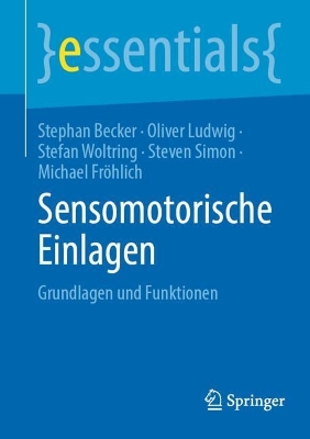 Sensomotorische Einlagen: Grundlagen und Funktionen 2024 ed.