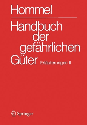 Handbuch der gefährlichen Güter. Erläuterungen II: Gewässerverunreinigung 34. Auflage 2025