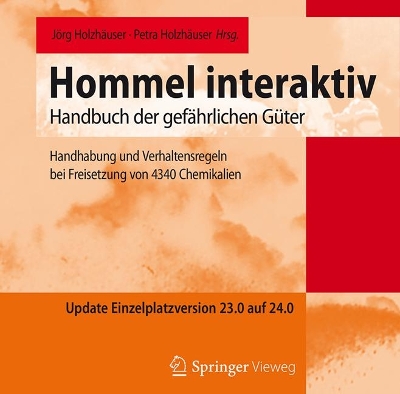 Hommel interaktiv  Update Einzelplatzversion 23.0 auf 24.0: Handhabung und Verhaltensregeln bei Freisetzung von 4340 Chemikalien