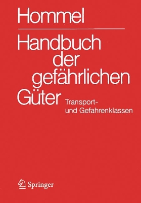 Handbuch der gefährlichen Güter. Transport- und Gefahrenklassen Neu 24. Auflage 2025