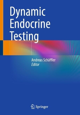 Dynamic Endocrine Testing 2024 ed.