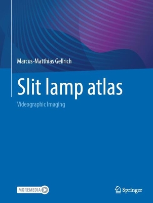 Slit lamp atlas: Videographic Imaging 2025 ed.