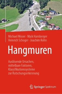 Hangmuren: Auslösende Ursachen, mittelbare Faktoren, Klassifikationssysteme zur  Rutschungserkennung 2025 ed.