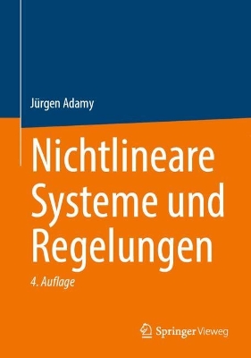 Nichtlineare Systeme und Regelungen 4. Auflage 2025