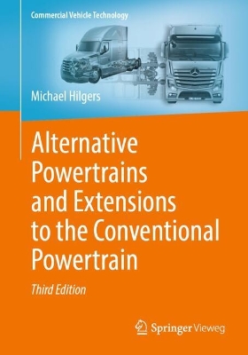 Alternative Powertrains and Extensions to the Conventional Powertrain Third Edition 2025