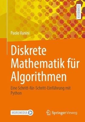 Diskrete Mathematik für Algorithmen: Eine Schritt-für-Schritt-Einführung mit Python
